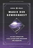 Cover zum Buch Magie der Gewohnheit: In drei Schritt...