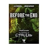 Before the End - A Prelude to The Legacy of Cthulhu