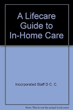 Paperback A Lifecare Guide to In-Home Care Book