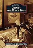 Offutt Air Force Base (Images of America)