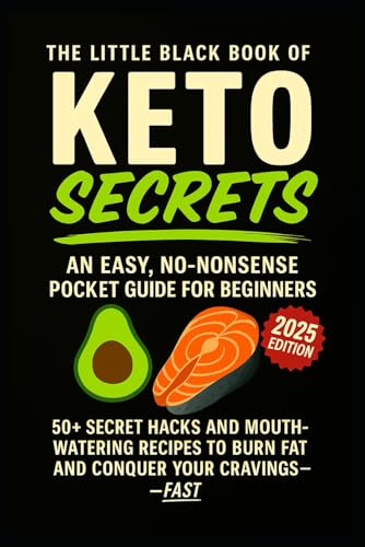 Ketogenic Diet Secrets: Who It's For, Why It Works, and
