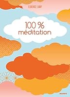 100 % Méditation 2317016786 Book Cover