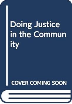 Doing Justice in the Community