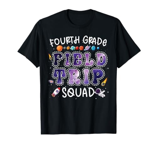 4th Grade Space Center Field Trip Squad Teacher Student T-Shirt