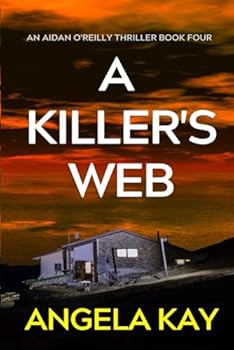 A Killer's Web: A Serial Killer Thriller - Book #4 of the O'Reilly Files