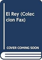El Rey (Coleccion Fax) 9508340541 Book Cover