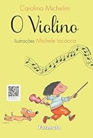 O Violino (Em Portuguese do Brasil) 8572088377 Book Cover