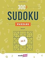 300+ Sudoku Puzzles : Easy Level Sudoku Puzzle Book for Adults or Kids / 4 Big Puzzles per Sheet / 8. 5x11 Large Print 1678442526 Book Cover