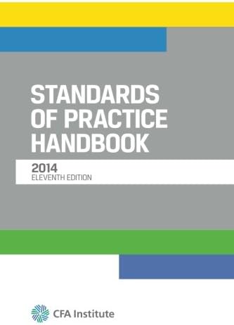 Standards of Practice Handbook, Eleventh Edition 2014