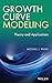 Growth Curve Modeling: Theory and Applications