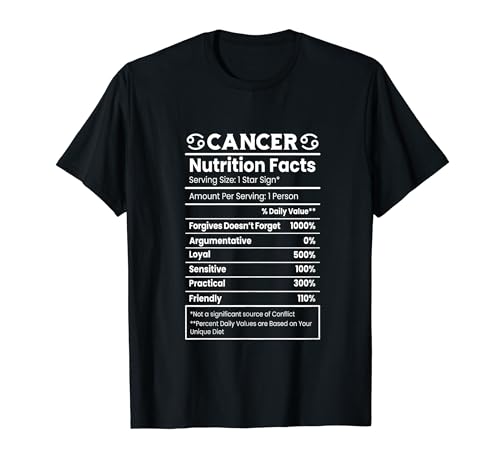 Cancer Nutrition Facts Funny Zodiac Horoscope Astrology T-Shirt