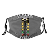 Face Cover Drag Racing Funny Design Because Any Other Racing is Such A Drag Balaclava Unisex...
