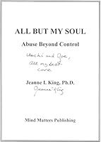 All But My Soul : Abuse Beyond Control 0970676328 Book Cover