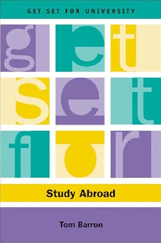 Get Set for Study Abroad (Get Set for University)