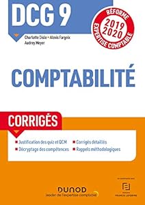 Book's Cover of DCG 9 Comptabilité - Corrigés - Réforme 2019-2020: Réforme Expertise comptable 2019-2020 (2019-2020)
