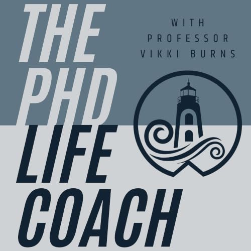 4.44 How to do a PhD later in life (a double coaching episode)