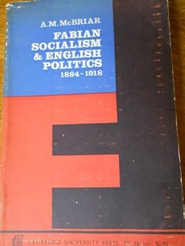 Unknown Binding Fabian socialism and English politics, 1884-1918, Book