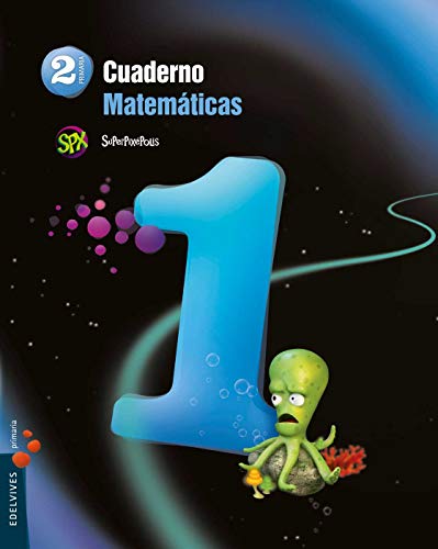 Cuaderno 1 Matemáticas 2º Primaria Proyecto Superpixépolis