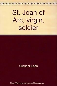 Hardcover St. Joan of Arc, virgin, soldier Book