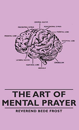 The Art Of Mental Prayer
