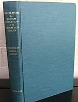 Preparation for medical education in the liberal arts college: The report of the Subcommittee on Preprofessional Education of the Survey of Medical Education B0000CIZ7M Book Cover