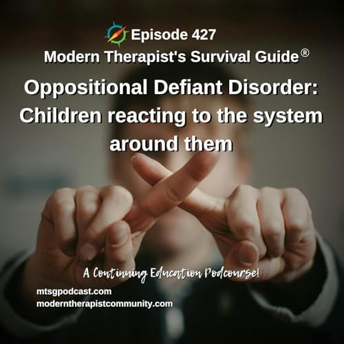 Rethinking Oppositional Defiant Disorder: Children reacting to the system around them Podcast Por arte de portada