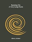  Running On: A Very Long Poem