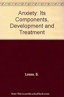 Anxiety: its components, development, and treatment 0808906631 Book Cover