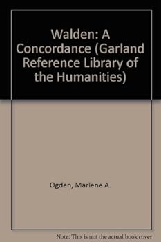 Hardcover WALDEN CONCORDANCE (Garland Reference Library of the Humanities) Book