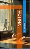  Rotina... (Portuguese Edition)