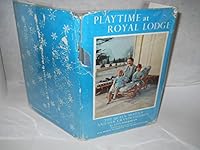 Playtime at Royal Lodge. B0000CIXBD Book Cover