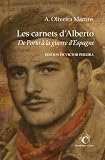  Les carnets d\'Alberto: De Porto à la guerre d’Espagne