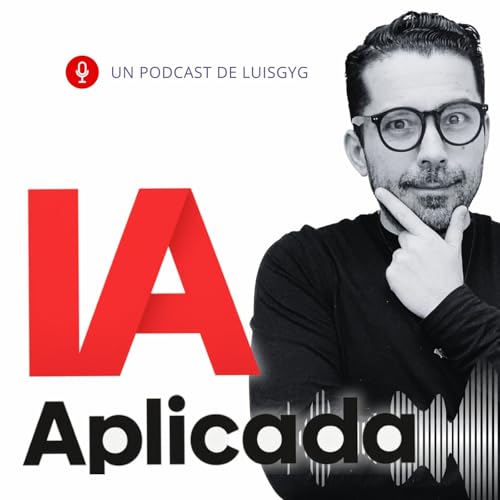 『IA Aplicada con LuisGyG』のカバーアート