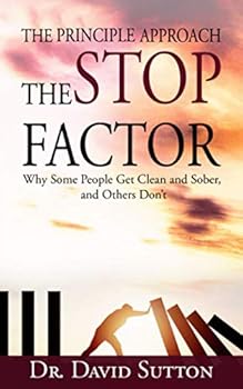 Paperback The Stop Factor: Why Some People Get Clean and Sober, and Others Don’t Book