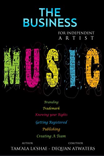 The Business: for Independent Artists