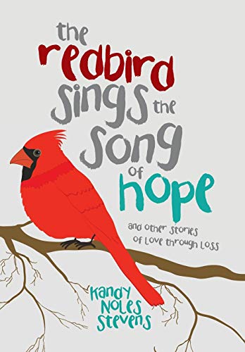 Preisvergleich Produktbild The Redbird Sings the Song of Hope