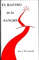 El Rastro De La Sangre B00EBNDGNA Book Cover