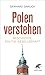 Produktbild Polen verstehen: Geschichte, Politik, Gesellschaft