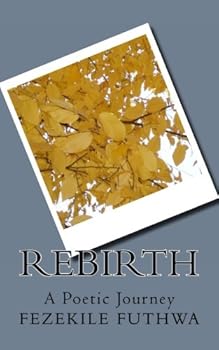 Paperback Rebirth: A Poetic Journey Book