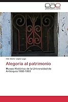 Alegoria Al Patrimonio 3659087599 Book Cover