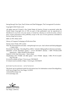 Paperback Seeing Through New Eyes: Deaf Culture and Pedagogies - The Unrecognized Curriculum Book