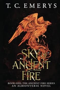 Hardcover Sky of Ancient Fire: An Albionverse Novel: A dark, epic fantasy inspired by Arthurian and Welsh mythology Book