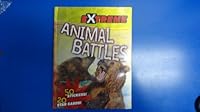Extreme Animal Battles 1435135946 Book Cover