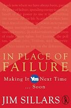 In Place of Failure: Making It Yes Next Time ... Soon