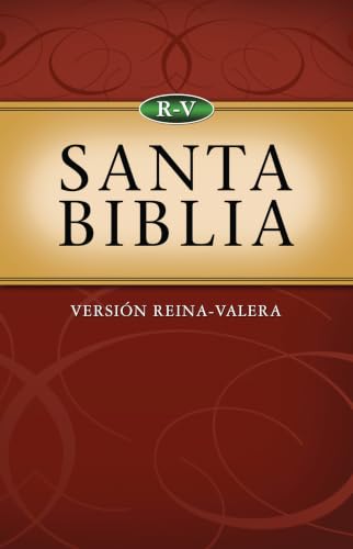 Santa Biblia--Versión Reina-Valera: Holy Bible--Reina-Valera Version (Reina Valera Bible) (Spanish Edition)