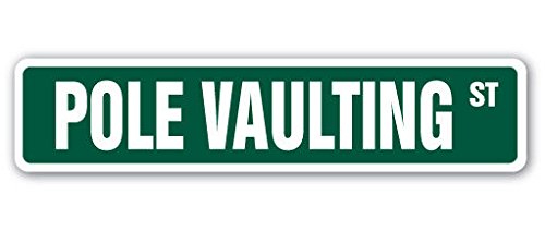 Cortan360 POLE VAULTING Street Sign track and field vaulter high| Indoor/Outdoor | 8\" Sticker Decal