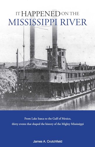 It Happened on the Mississippi River (It Happened In Series)