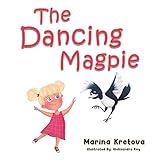 The Dancing Magpie
