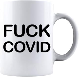 Fuck Covid Xmas Gift for Family and Friends Funny Sarcastic Ceramic Coffee Mug White 11 Oz