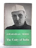 The Unity of India, Collected Writings 1937-1940